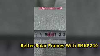 Tapis composite EMKP240 pour cadres solaires photovoltaïques